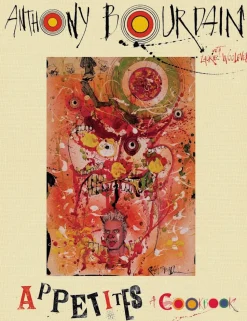Appetites - Anthony Bourdain
