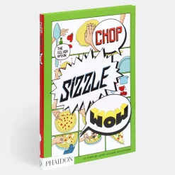 Chop, Sizzle, Wow: The Silver Spoon Comic Cookbook - Tara Stevens