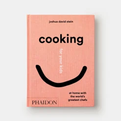 Cooking for Your Kids - Joshua David Stein