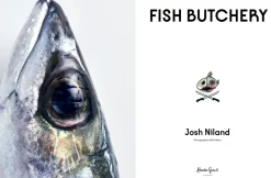 Fish Butchery - Josh Niland