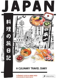 Japan - A Culinary Travel Diary - Clémence Leleu & Anna Shoji