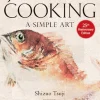 Japanese Cooking: A Simple Art - Shizuo Tsuji