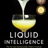 Liquid Intelligence - Dave Arnold