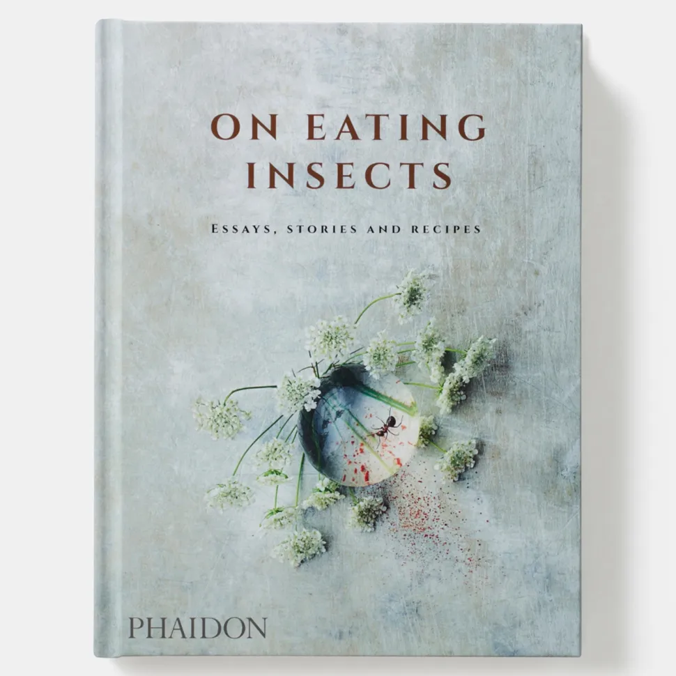 On Eating Insects - Essays, Stories and Recipes