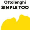 Ottolenghi: Simple Too - Yotam Ottolenghi