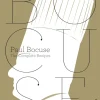 Paul Bocuse: The Complete Recipes - Paul Bocuse