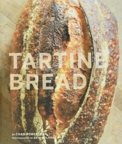 Tartine Bread - Chad Robertson