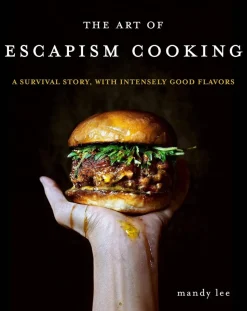 The Art of Escapism Cooking - Mandy Lee
