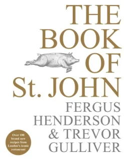 The Book of St. John - Fergus Henderson & Trevor Gulliver