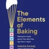 The Elements of Baking - Katarina Cermelj