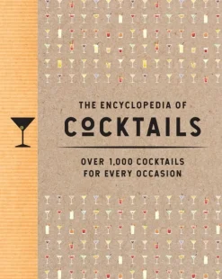 The Encyclopedia of Cocktails