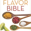 The Vegetarian Flavor Bible - Karen Page