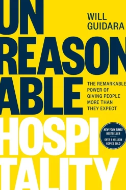 Unreasonable Hospitality - Will Guidara